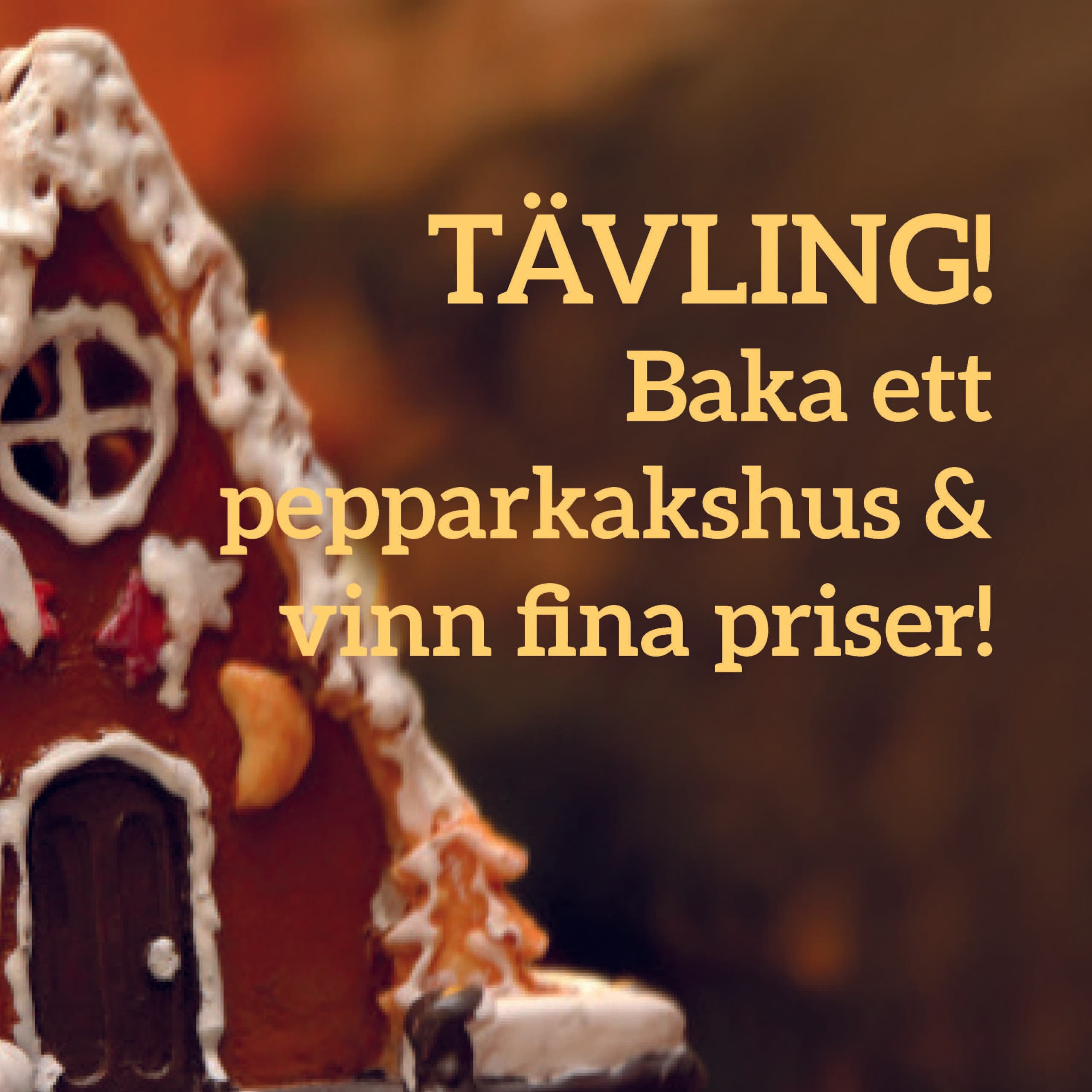 Tävling! Baka ett pepparkakshus